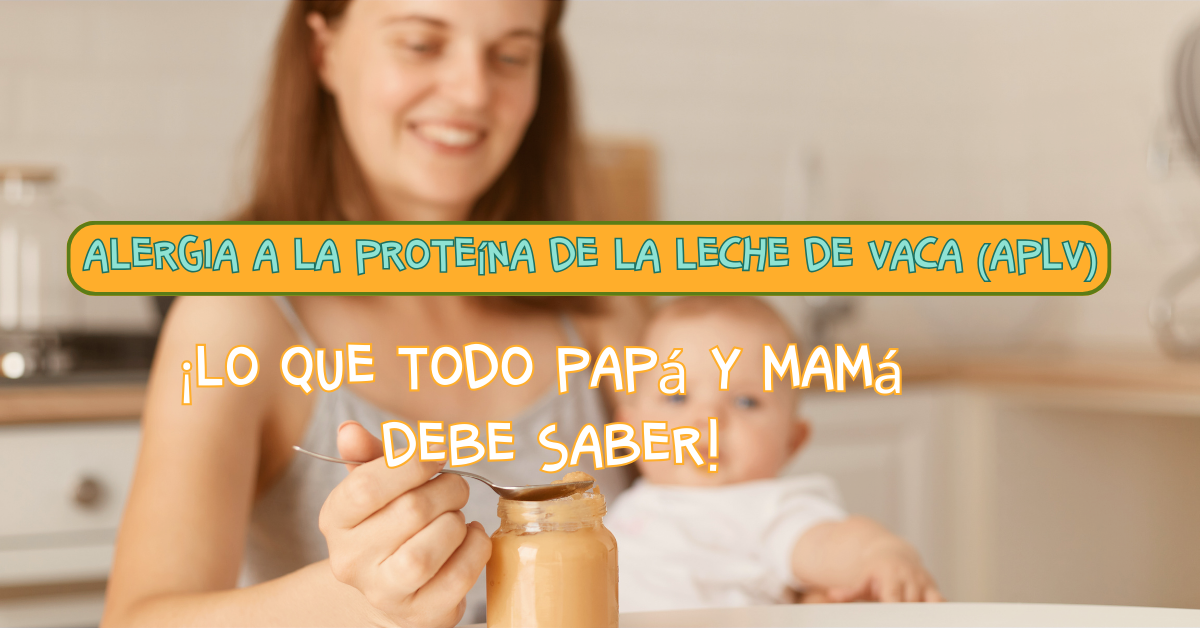 Alergia a la proteina de la leche de vaca APLV